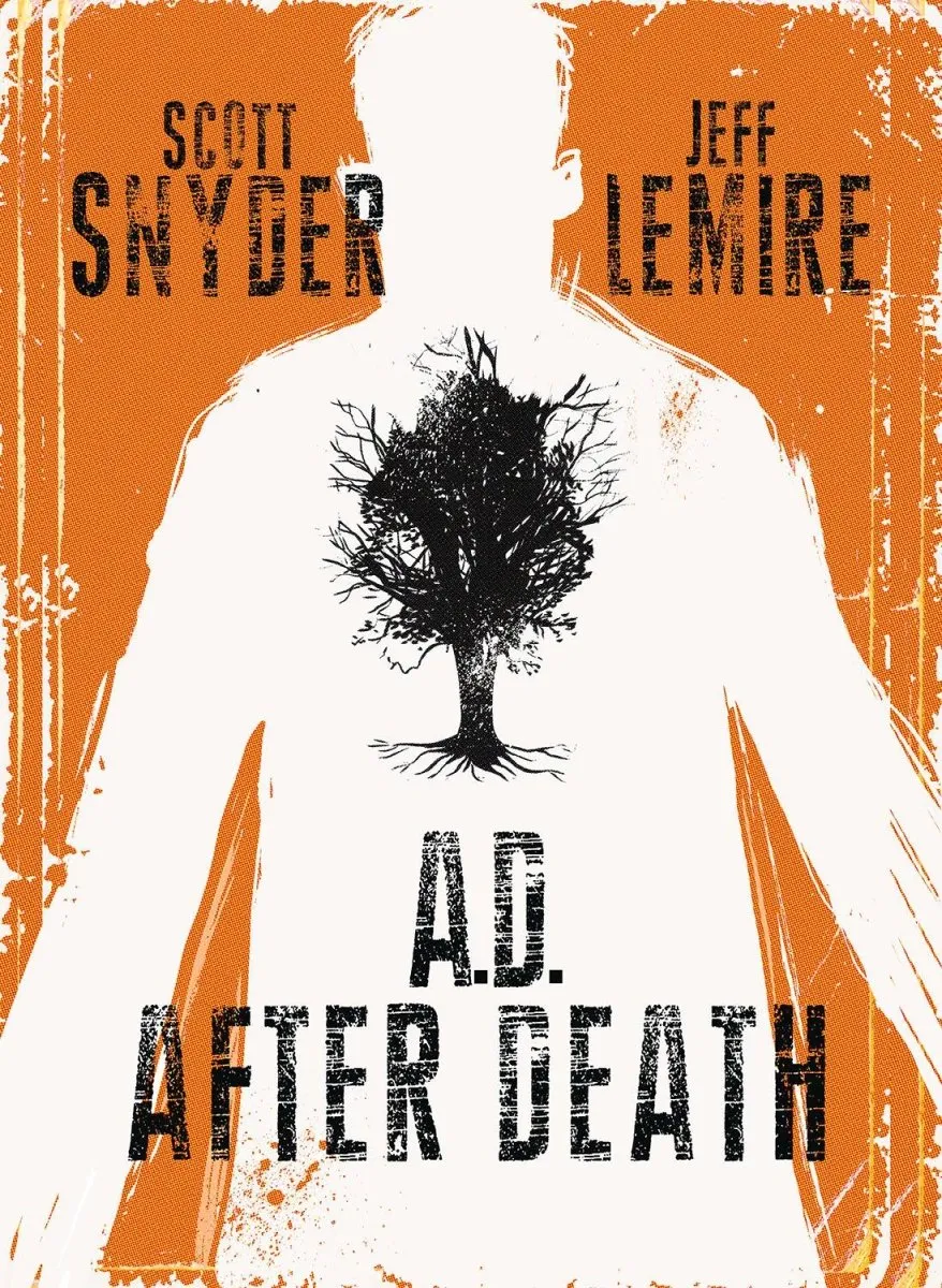AD After Death HC by Scott Snyder and Jeff Lemire
