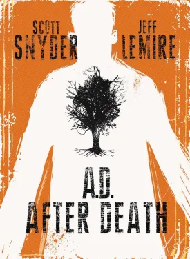 AD After Death HC by Scott Snyder and Jeff Lemire