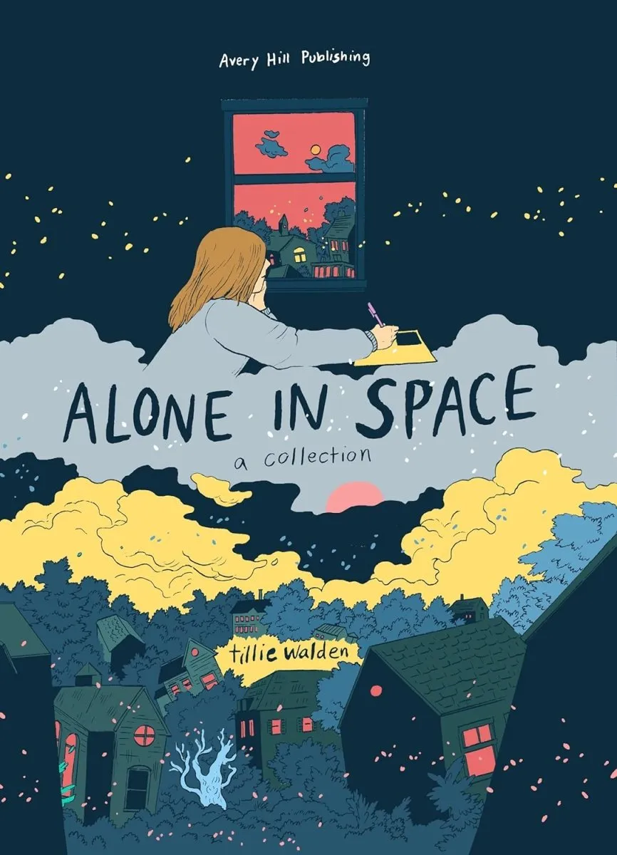 Alone In Space Collection By Tillie Walden HC